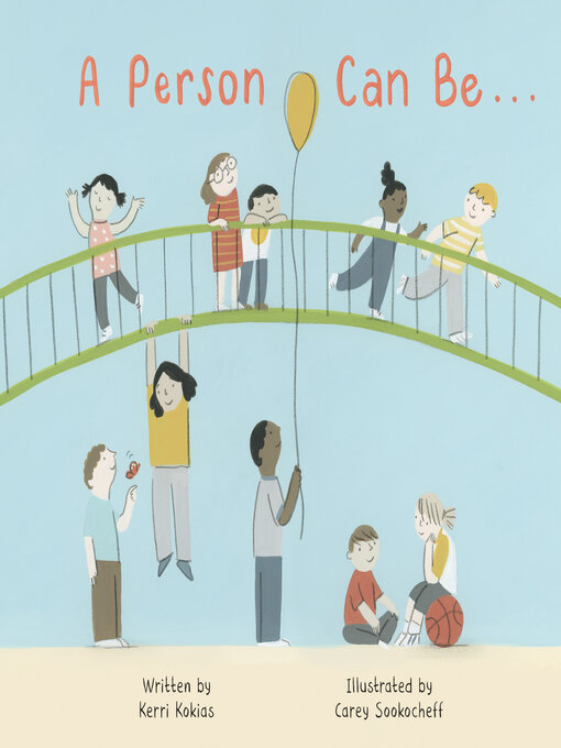 Title details for A Person Can Be by Kerri Kokias - Available
